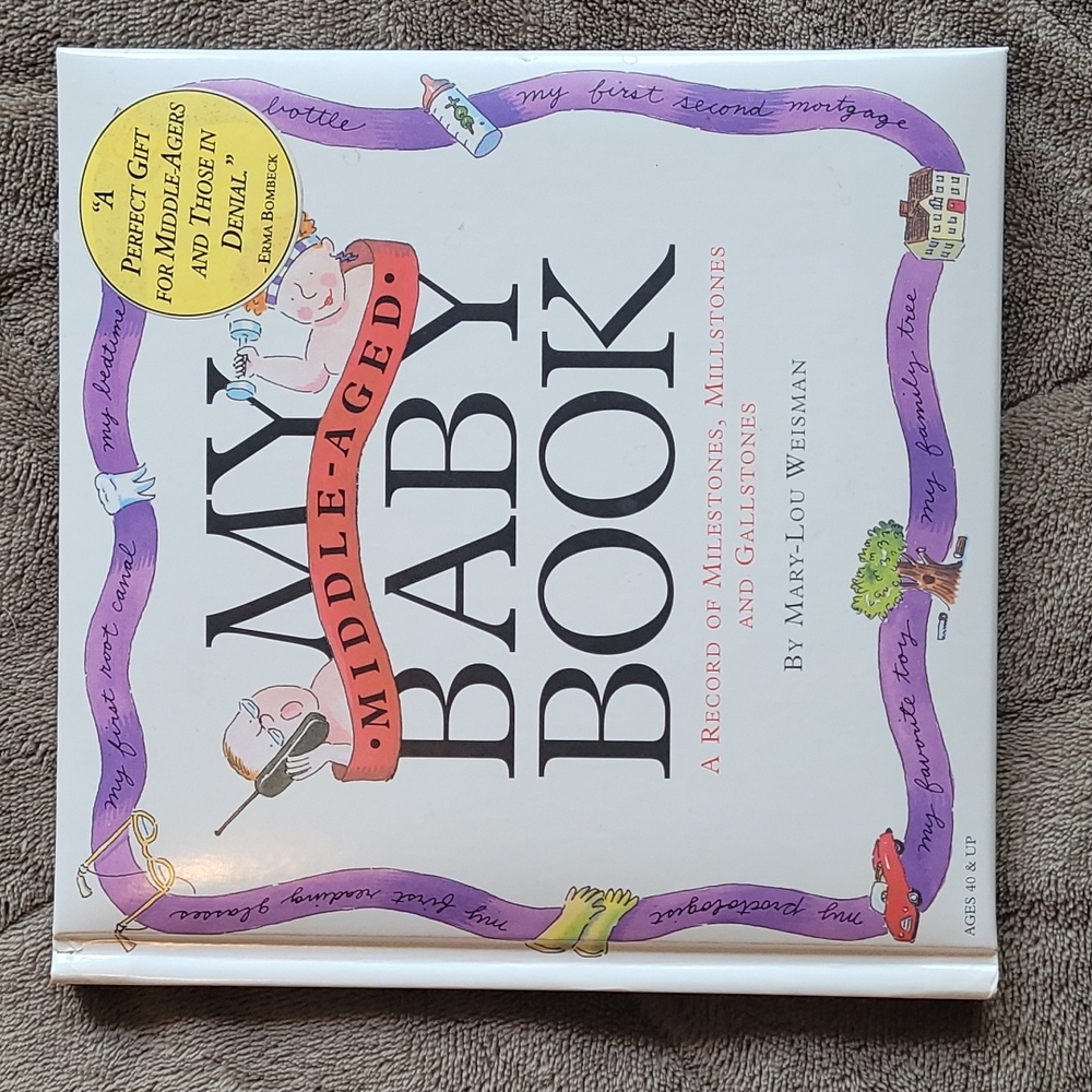 My Middle Aged Baby Book